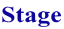 Stage